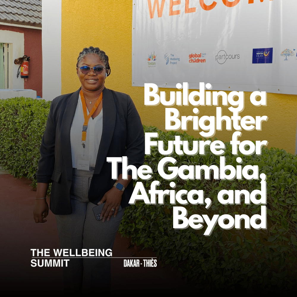 Building a Brighter Future for The Gambia, Africa, and Beyond