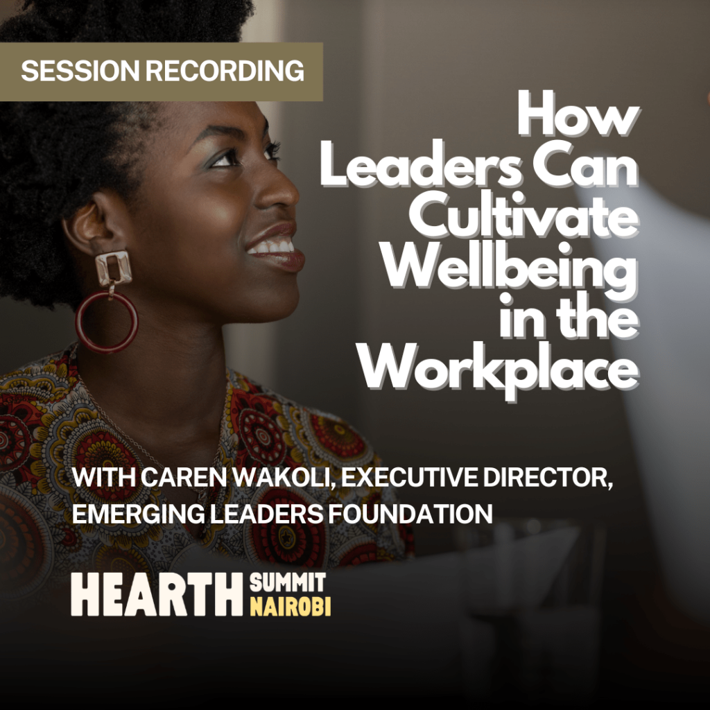 How Leaders Can Cultivate Wellbeing in the Workplace