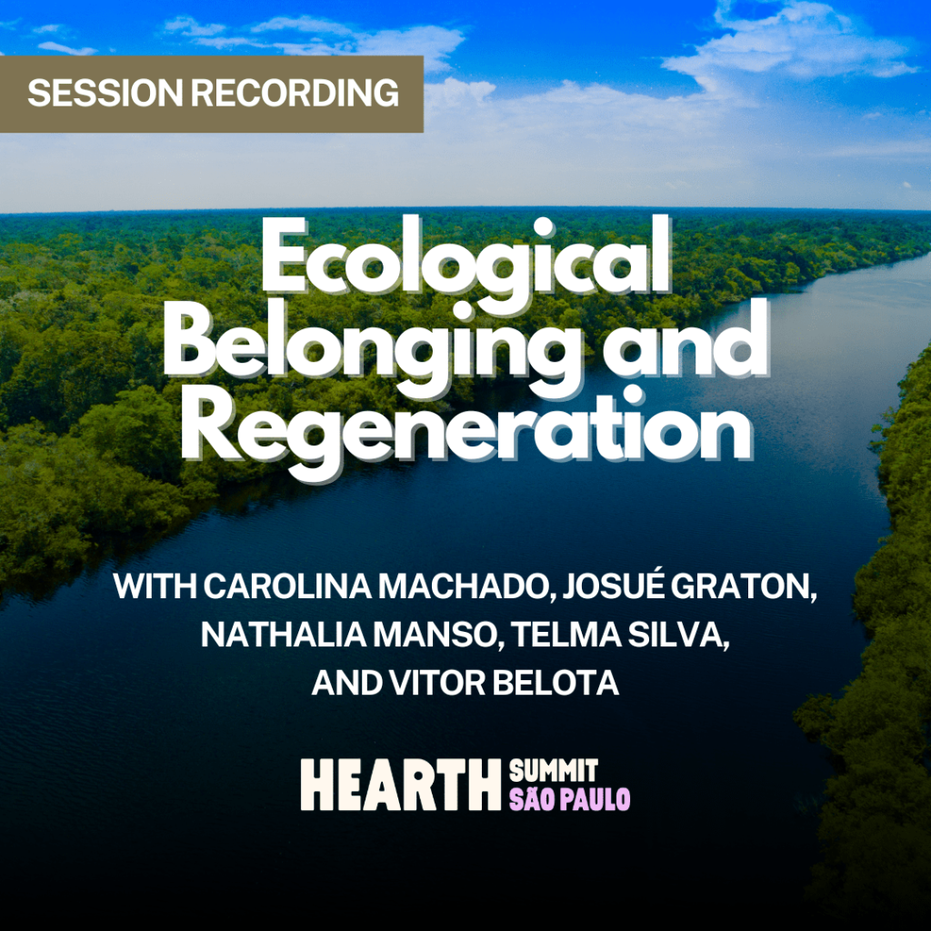 Ecological Belonging and Regeneration
