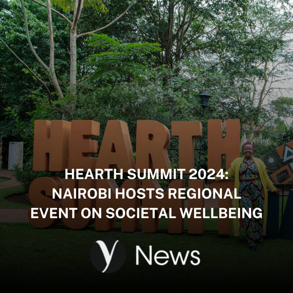 Hearth Summit 2024: Nairobi Hosts Regional Event on Societal Wellbeing